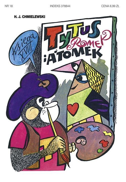 

Tytus, Romek i A'Tomek Księga XVIII Tytus malarzem