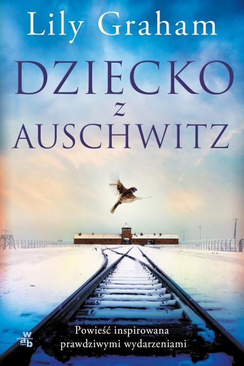

Dziecko z Auschwitz Lily Graham