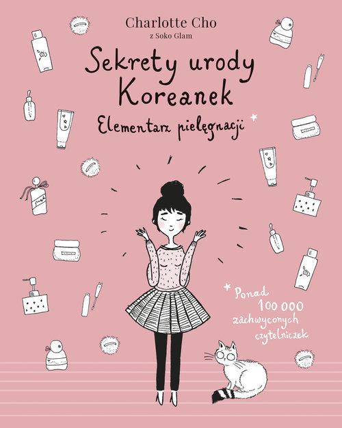 

Sekrety urody Koreanek Charlotte Cho