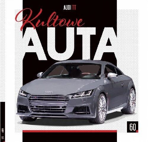 

Kultowe Auta.60 Audi Tt