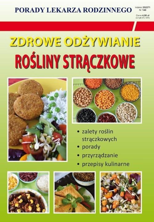 

Zdrowe odżywianie Rośliny strączkowe M. Von Basse