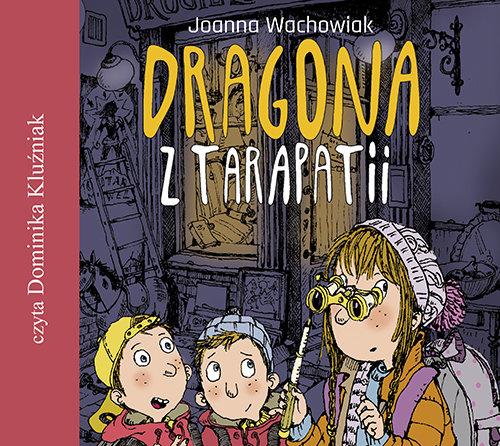 

Dragona z Tarapatii Joanna Wachowiak