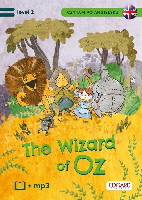 

Czytam po angielsku Czarnoksiężnik z krainy Oz
