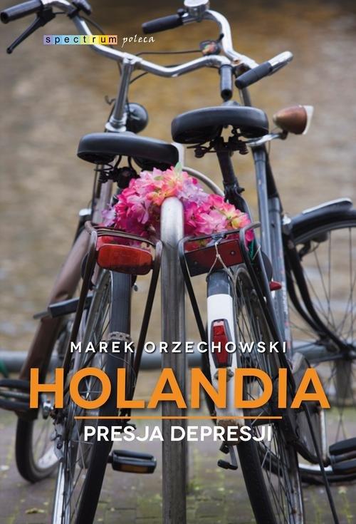 

Holandia Presja depresji Marek Orzechowski