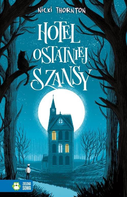 

Hotel ostatniej szansy Nicki Thornton