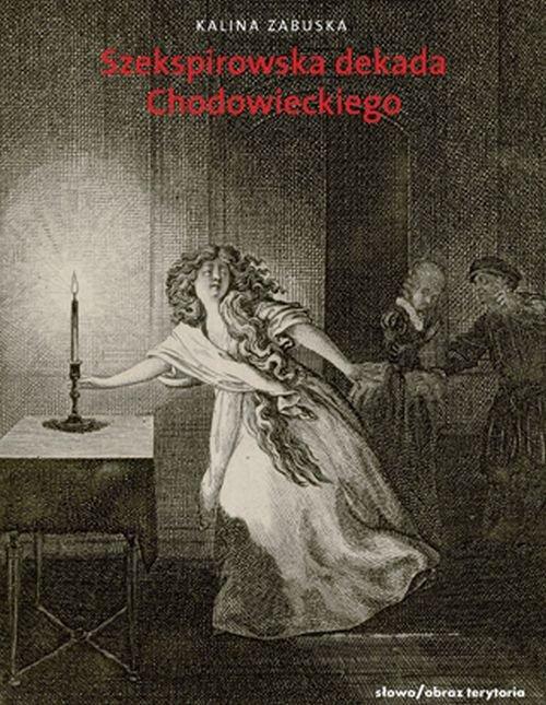 

Szekspirowska dekada Kalina Zabuska