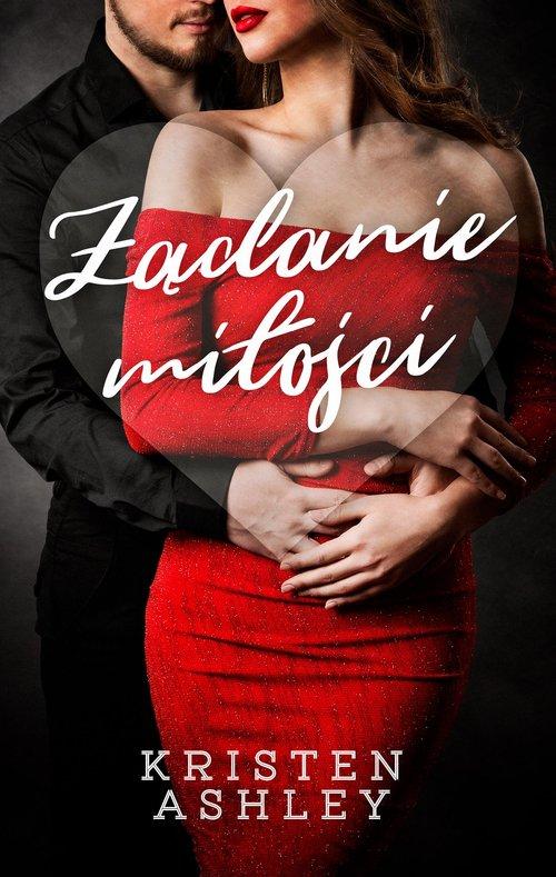 

Żądanie miłości Kristen Ashley