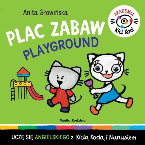 

Akademia Kicia Koci Plac zabaw Anita Głowińska