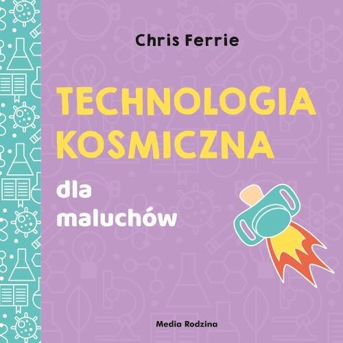 

Uniwersytet malucha. Technologia kosmiczna Ferrie