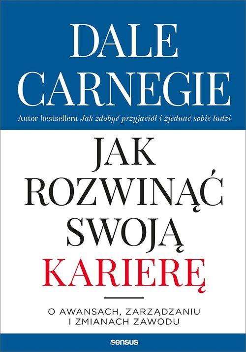 

Jak rozwinąć swoją karierę Carnegie Dale