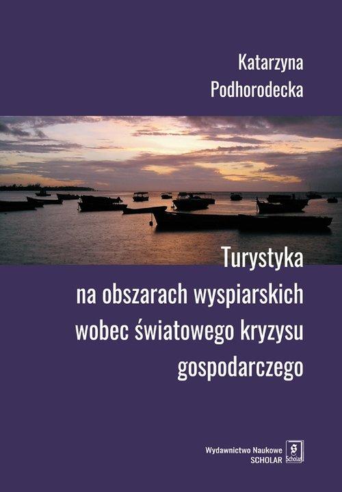 

Turystyka na obszarach wyspiarskich.. Podhorodecka