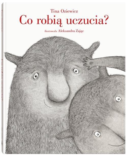

Co robią uczucia Tina Oziewicz