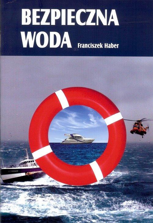 Poradnik Bezpieczna Woda Przepisy Znaki żeglugowe Locja Ratownictwo