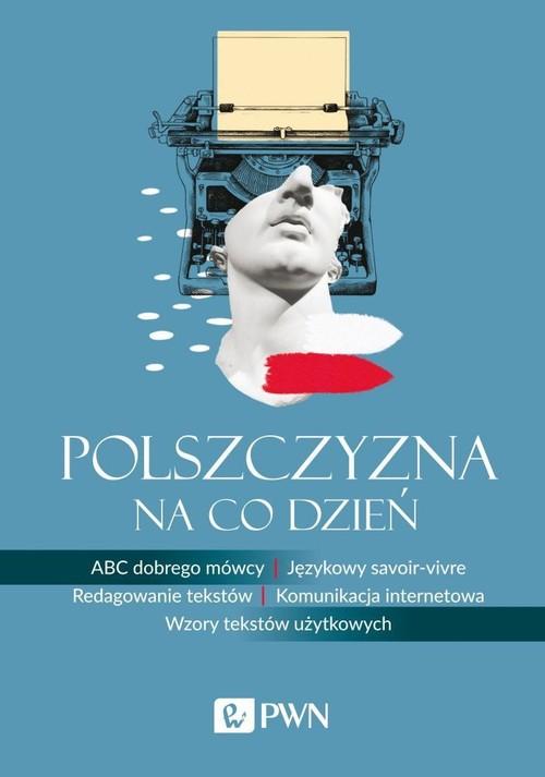 

Polszczyzna na co dzień Mirosław Bańko