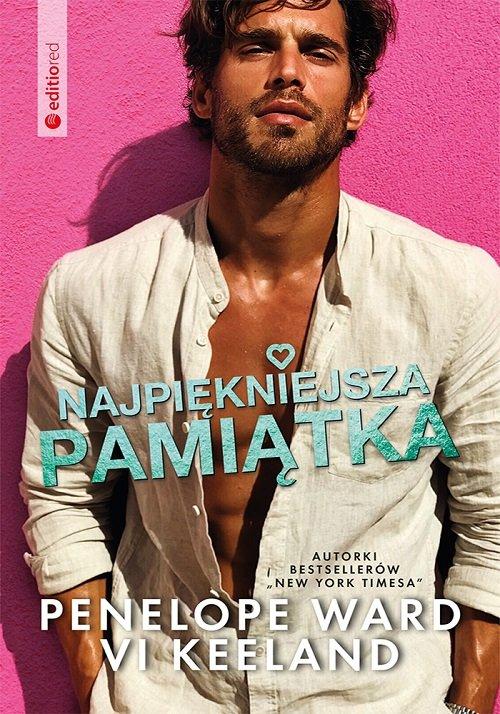 

Najpiękniejsza pamiątka Vi Keeland , Penelope Ward