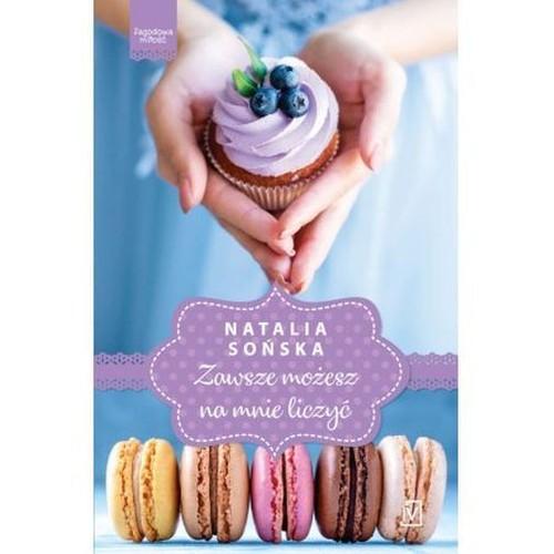 

Zawsze możesz na mnie liczyć Natalia Sońska