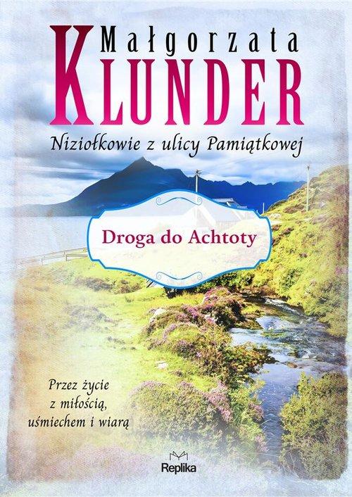 

Droga do Achtoty Małgorzata Klunder