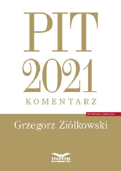 

Pit 2021 Komentarz Grzegorz Ziółkowski