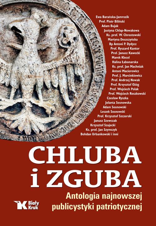 

Chluba i zguba Nowak, Chrostowski, Roszkowski
