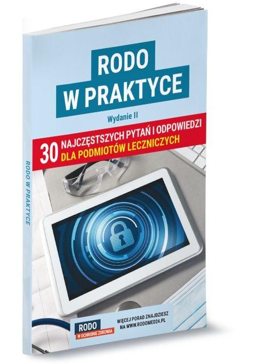 

Rodo w praktyce. 30 najczęstszych pytań