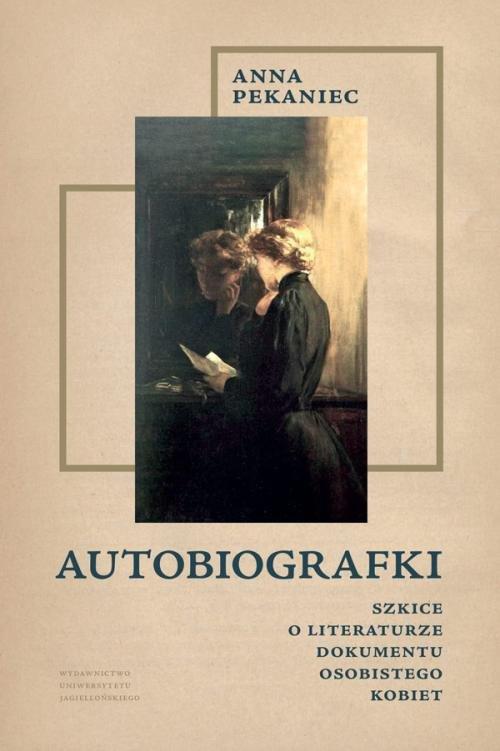 

Autobiografki Anna Pekaniec
