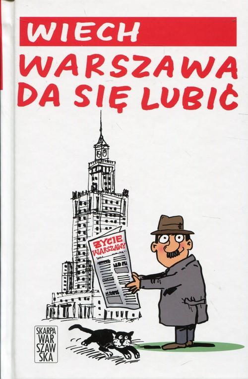 Warszawa da się lubić Wiech Stefan Wiechecki Opis