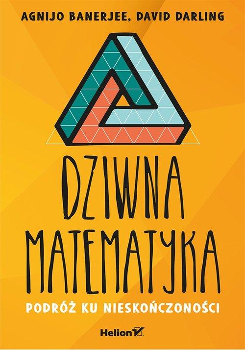 

Dziwna matematyka Agnijo Banerjee, David Darling