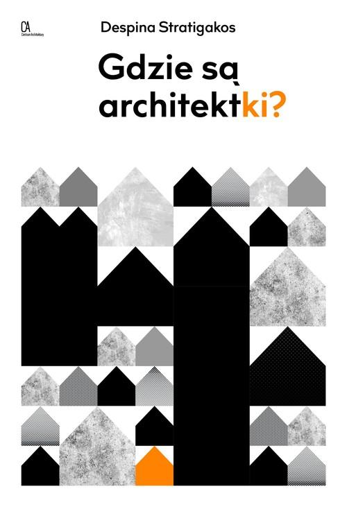 

Gdzie są architektki Despina Stratigatos