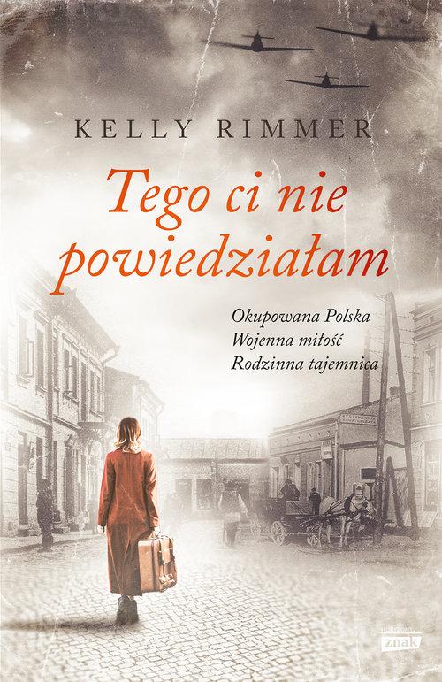 

Tego ci nie powiedziałam Kelly Rimmer