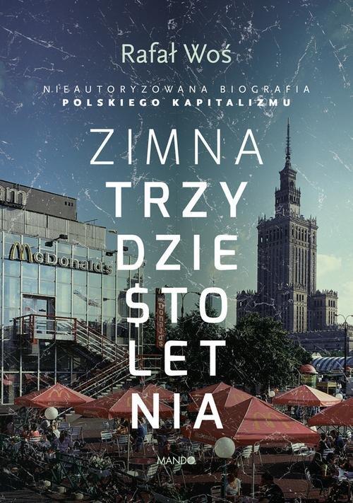 

Zimna trzydziestoletnia Rafał Woś