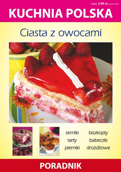 

Ciasta z owocami Anna Smaza