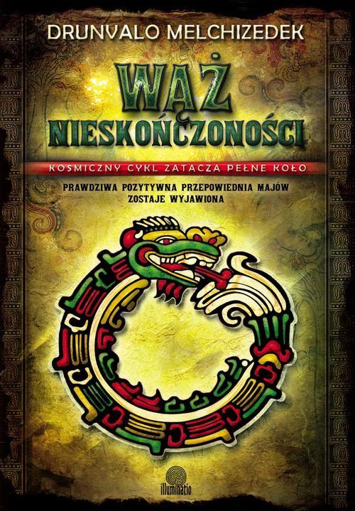 Wąż nieskończoności Drunvalo Melchizedek