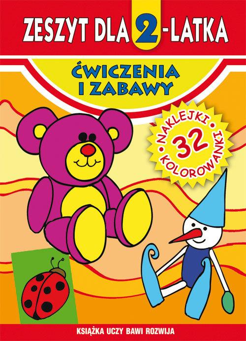 

Zeszyt dla 2-latka. Ćwiczenia i zabawy Korczyńska