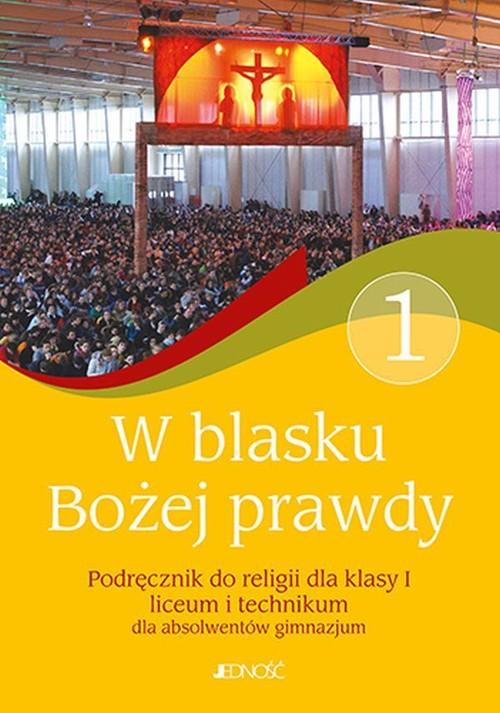 

W blasku Bożej prawdy 1 Podręcznik do religii