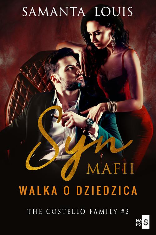 

Syn mafii Walka o dziedzica Samanta Louis