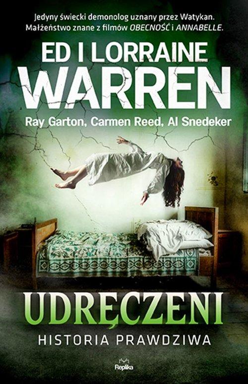 

Udręczeni Historia prawdziwa Ed i Lorraine Warren