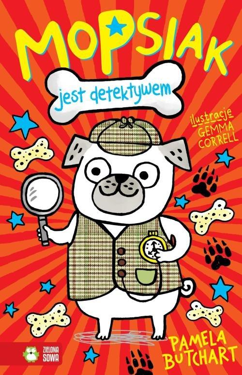 

Mopsiak jest detektywem Pamela Butchart