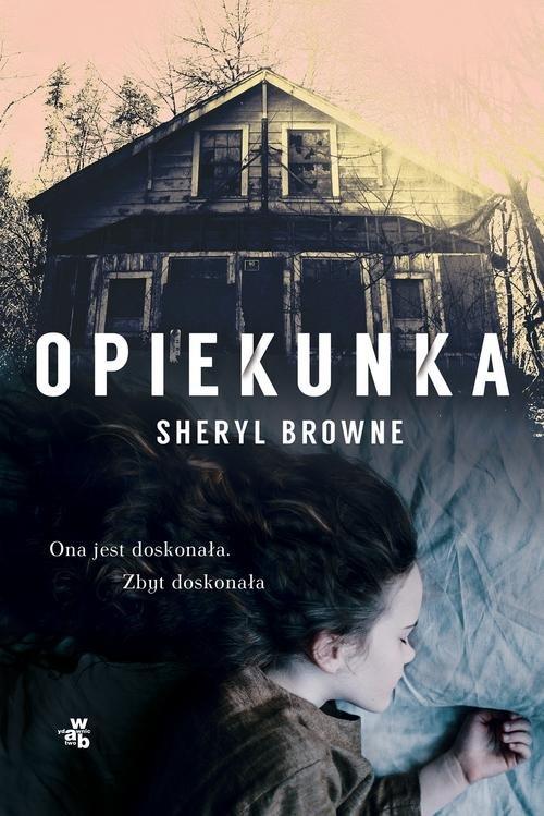 

Opiekunka Sheryl Browne