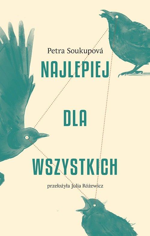 

Najlepiej dla wszystkich Petra Soukupova