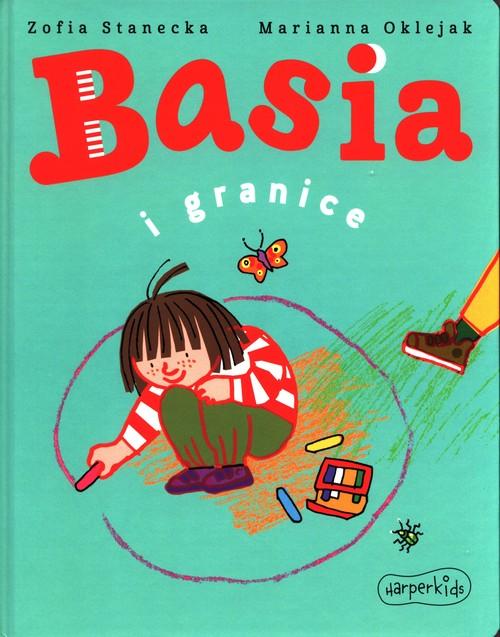 

Basia i granice Zofia Stanecka