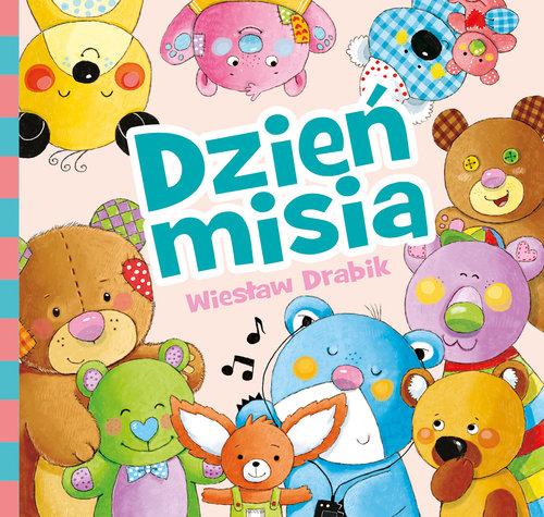 

Ważny dzień. Dzień misia Wiesław Drabik Skrzat