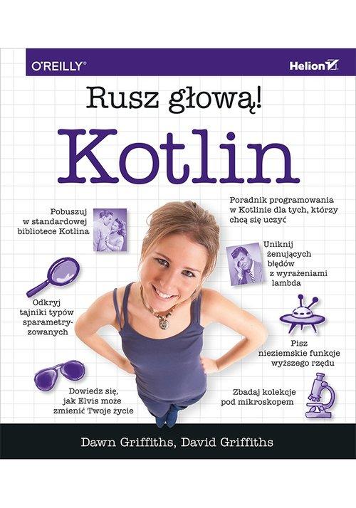 

Kotlin Rusz głową! David Griffiths, Dawn Griffiths
