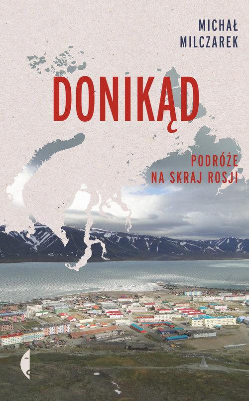 

Donikąd Michał Milczarek