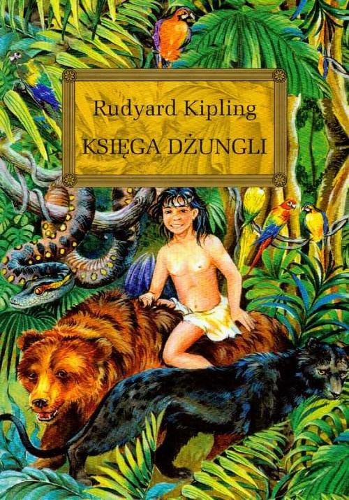 

Księga dżungli Rudyard Kipling