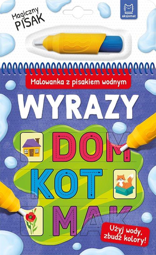 

Malowanka z pisakiem wodnym Wyrazy Anna Podgórska