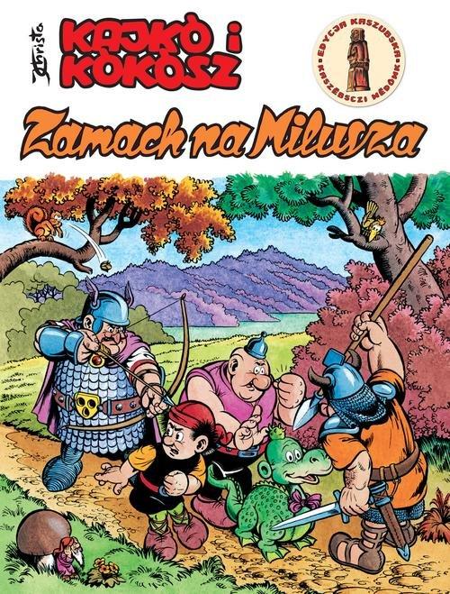 

Kajko i Kokosz Zamach na Milusza Janusz Christa