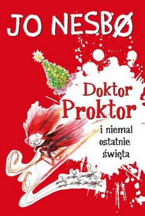 

Doktor Proktor i niemal ostatnie święta Jo Nesbo