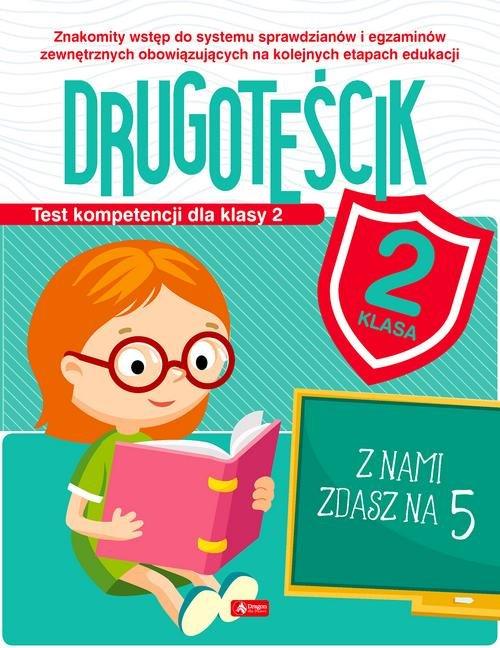 

Test kompetencji dla klasy 2. Drugoteścik Dragon