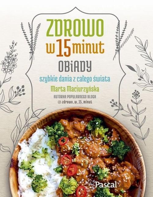 

Zdrowo W 15 Minut Obiady Szybkie Dania Przepisy