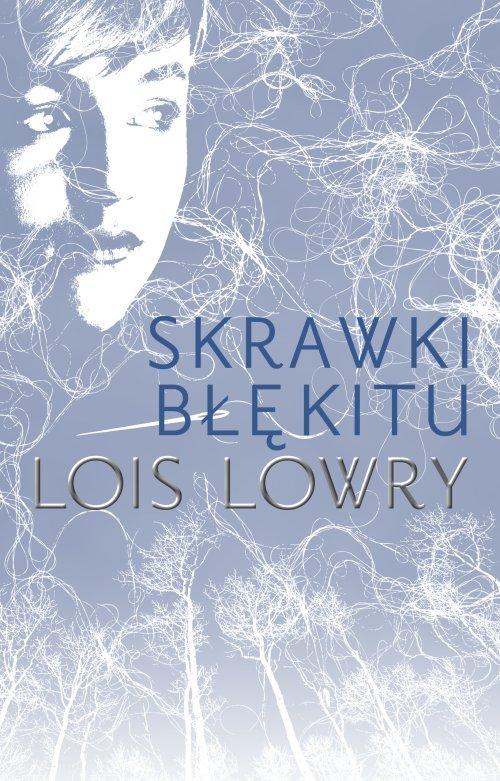 

Skrawki błękitu Lois Lowry